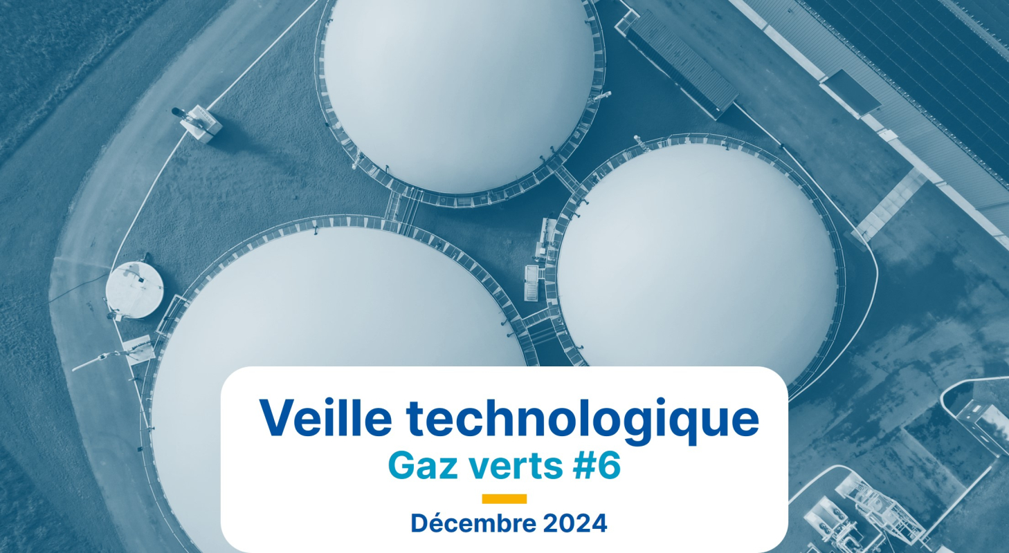 Veille technologique gaz verts #6 - Décembre 2024